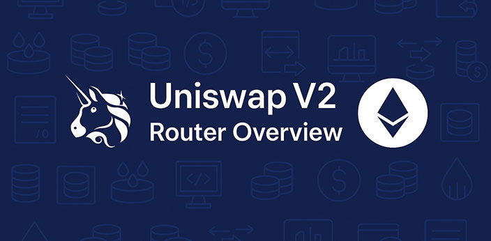 آموزش جامع روتر در Uniswap V2